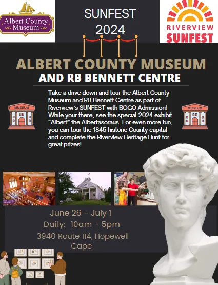 SUNFEST Event Albert County Museum and RB Bennett Centre 